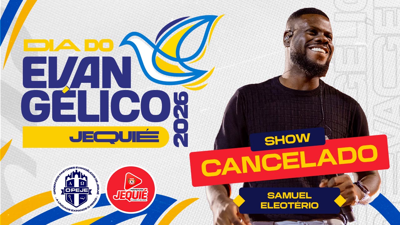 Em face do descumprimento do contrato por parte do cantor Samuel Eleotério, Prefeitura de Jequié e OPEJE promovem alteração e Banda Manancial fará abertura do Dia do Evangélico 2026