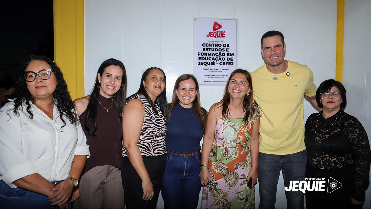 Prefeito de Jequié inaugura Centro de Estudos e Formação da Educação de Jequié