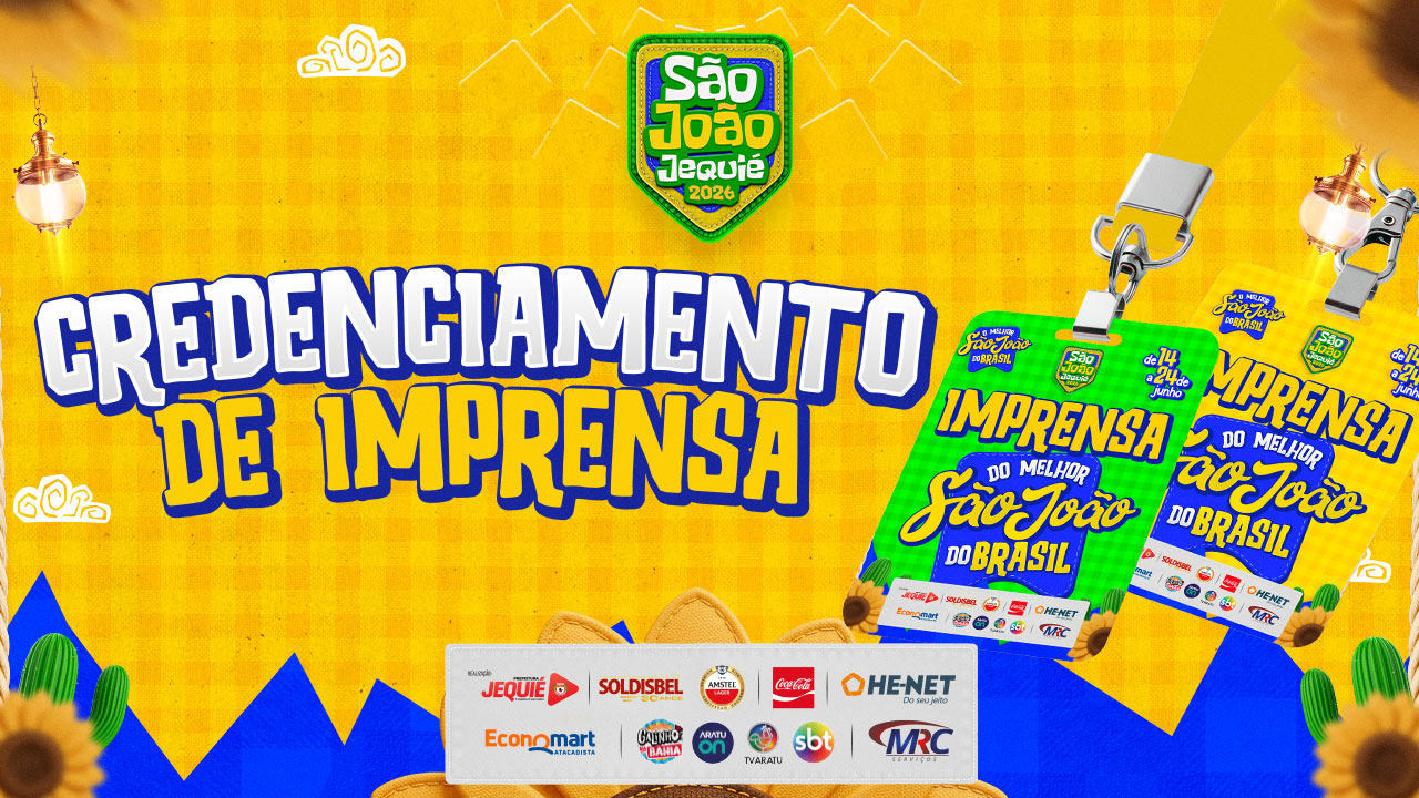 Prefeitura de Jequié abre credenciamento para profissionais da imprensa para cobertura do Melhor São João da Bahia edição 2026
