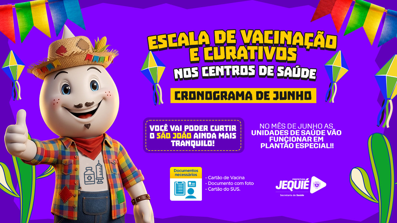 Prefeitura de Jequié anuncia esquema especial para funcionamento das Unidades de Saúde durante período junino