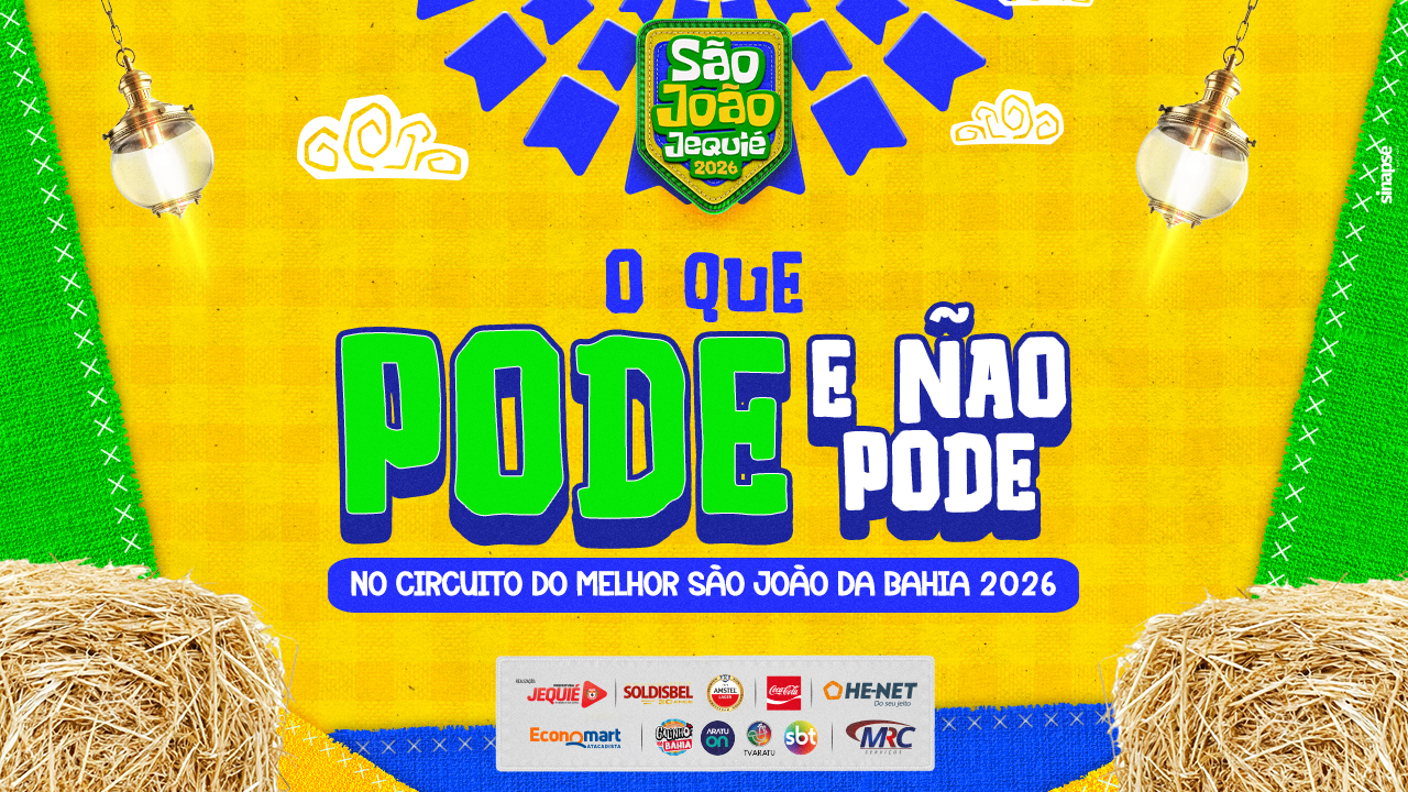 Prefeitura de Jequié divulga normas de acesso e lista de itens permitidos e proibidos no circuito do São João 2026