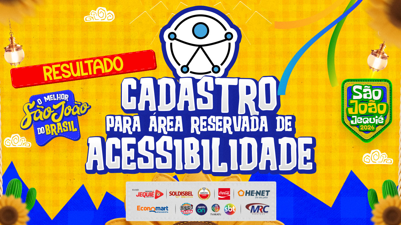Prefeitura de Jequié divulga resultado das inscrições para Espaço PCD no Melhor São João da Bahia edição 2026