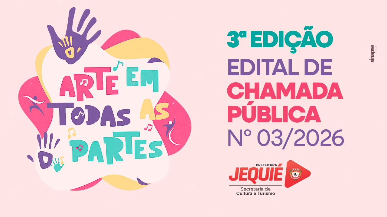 Prefeitura de Jequié lança 3ª edição do Edital "Arte em Todas as Partes" com foco em oficinas artísticas nas comunidades