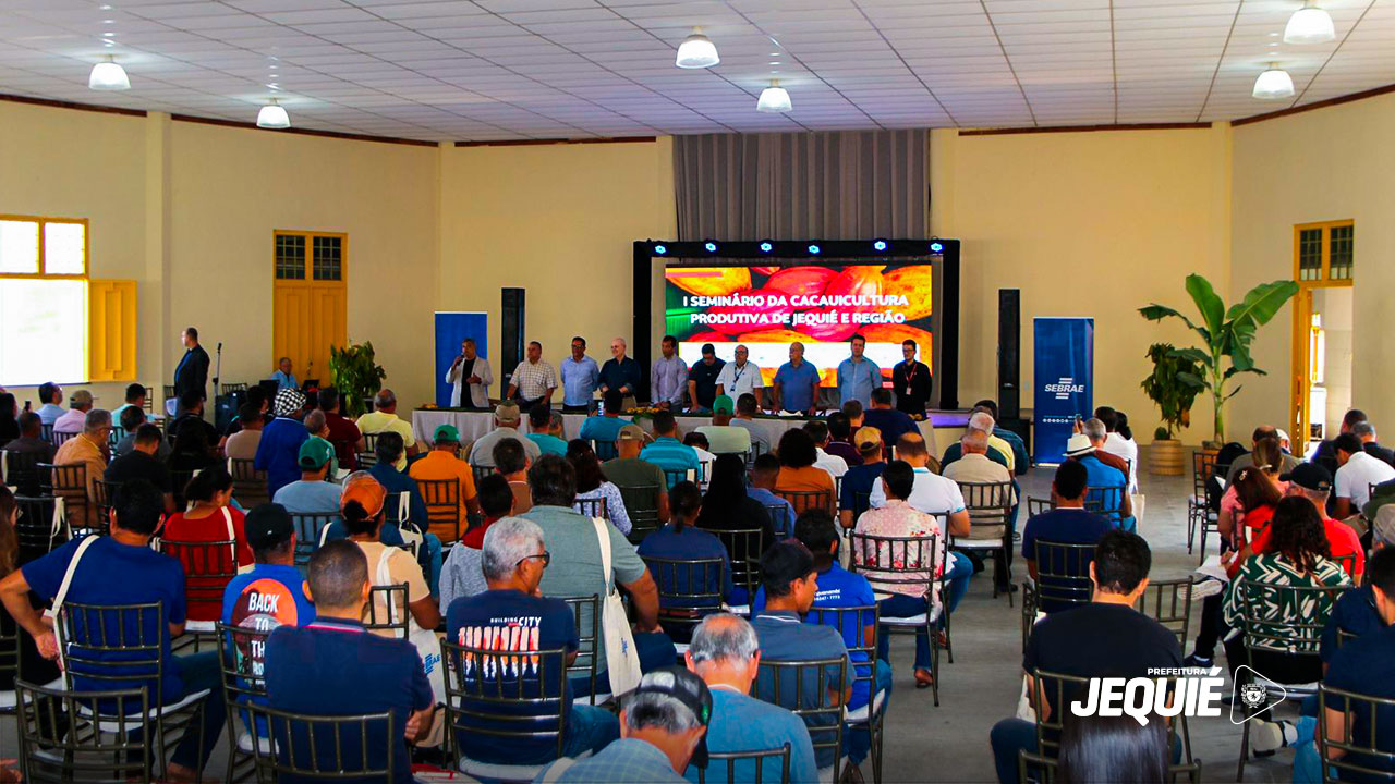 SEBRAE, ACIJ e Prefeitura de Jequié promovem I Seminário da Cacauicultura Produtiva de Jequié e Região